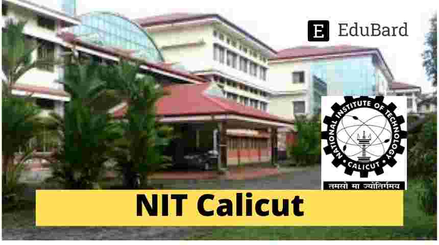 Summer Internship Programme at NIT Calicut, Stipend 5,000/-p.m.; Apply Now