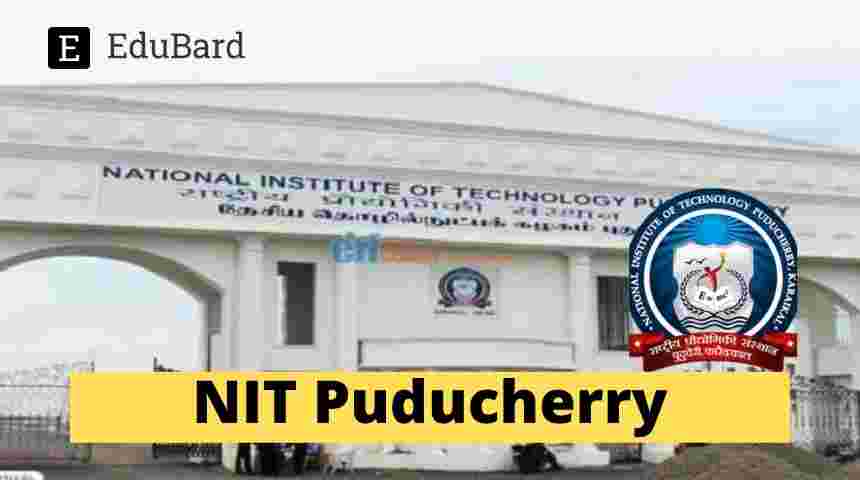 NIT Puducherry | High-End Workshop on Data Learning, Apply by 20ᵗʰ July 2022
