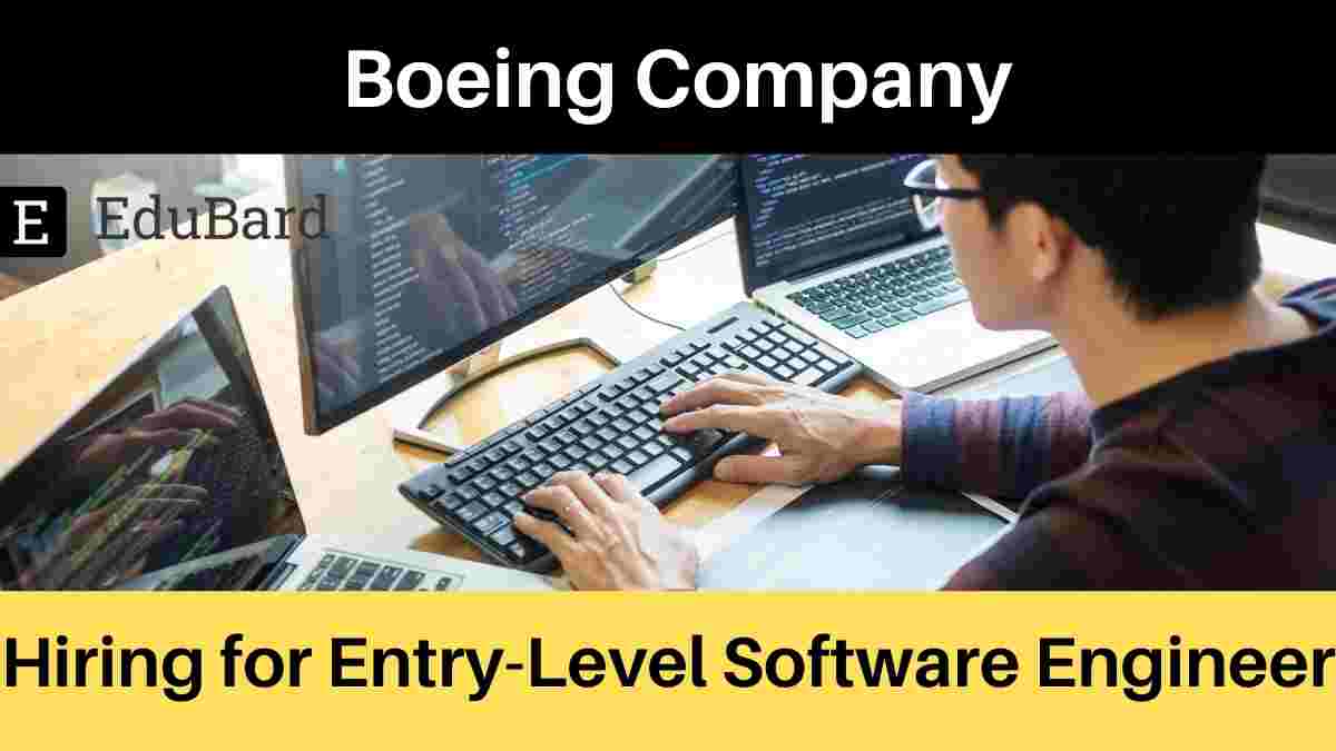 Hiring for Entry-Level Software Engineer- [C++] at Boeing Company, Apply ASAP