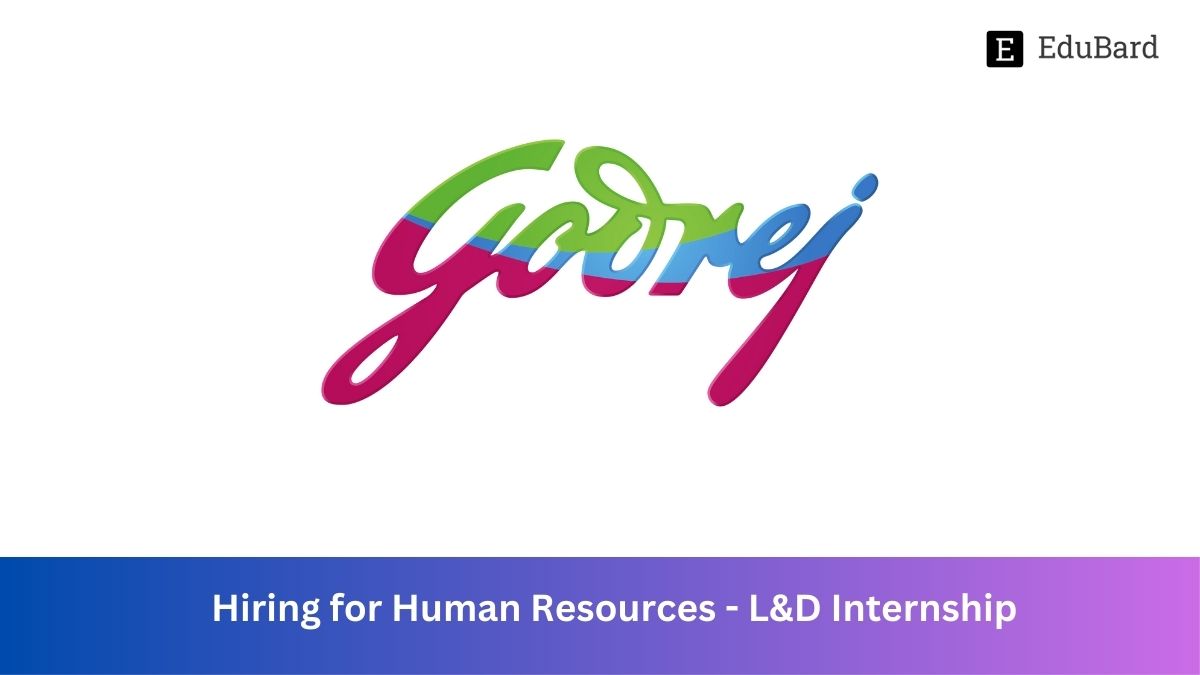 Godrej | Hiring for Human Resources - L&D Internship, Apply by 7th July 2023!