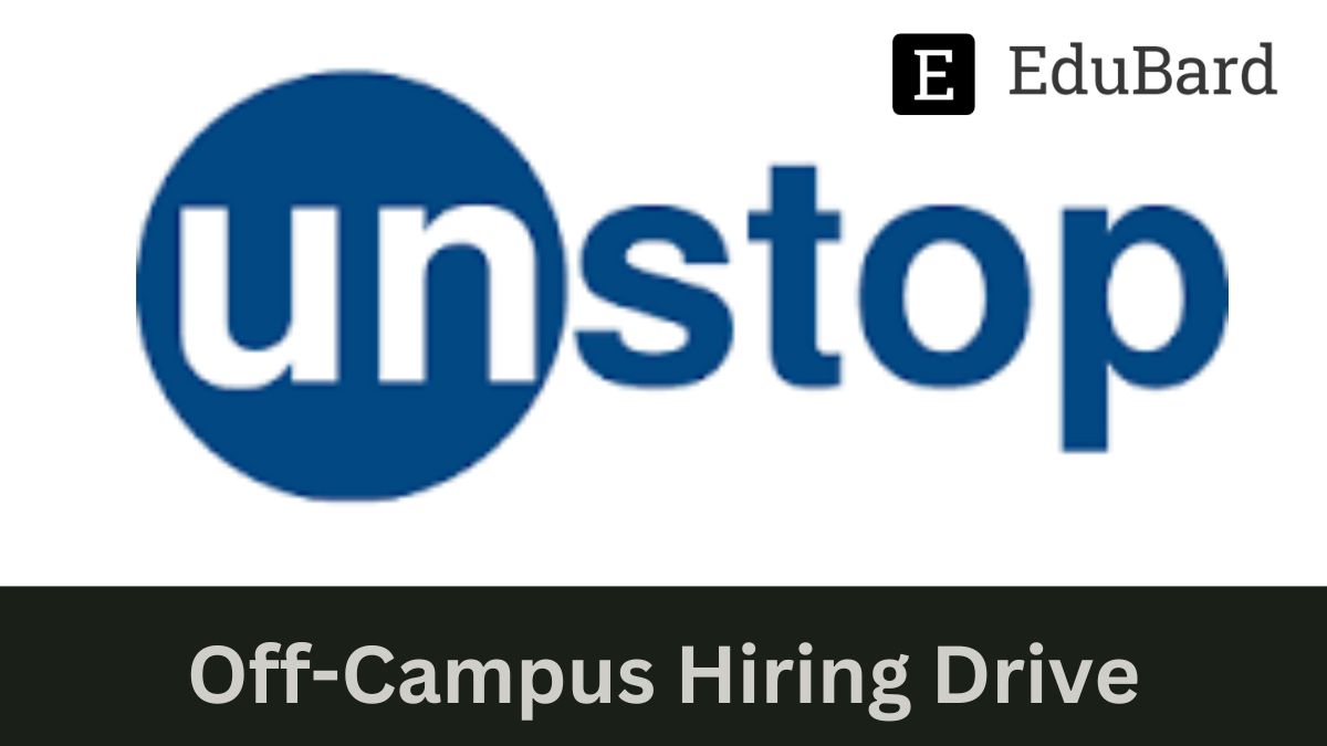 UNSTOP RECRUITABLES - Invitation for Off-Campus Hiring Drive, Apply by Feb 19ᵗʰ, 2023