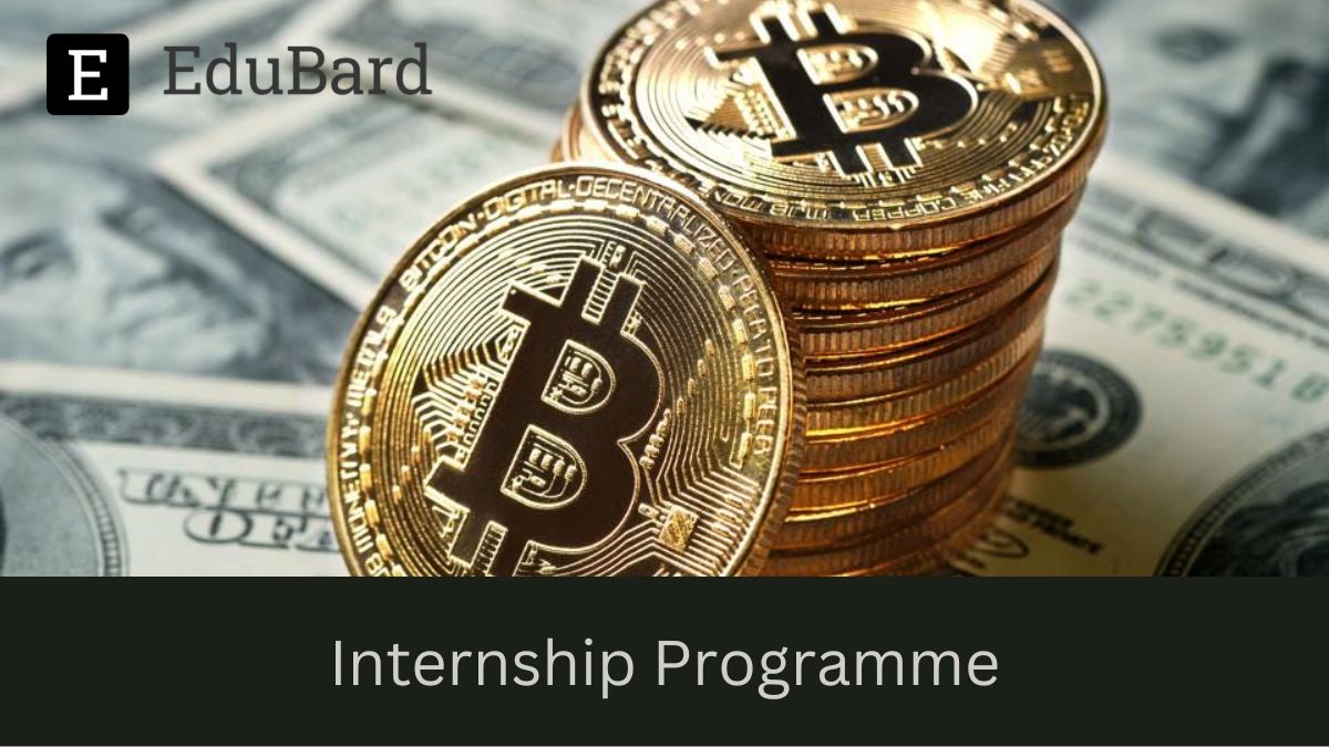 BITCOIN - Invitation for Summer Internship Program, Apply by April 1ˢᵗ, 2023!