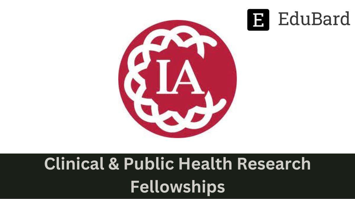 INDIAN ALLIANCE - Invitation for Clinical & Public Health Research Fellowships, Apply by April 10ᵗʰ, 2023!