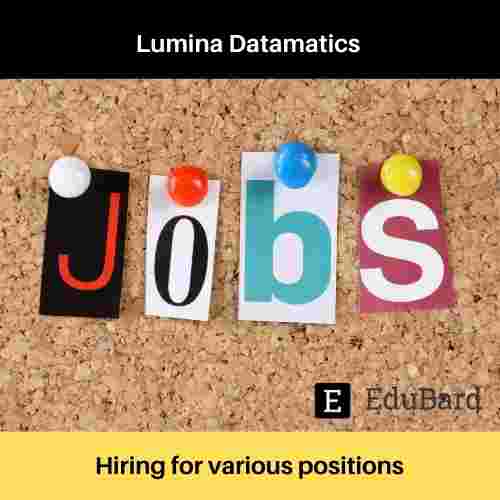 Lumina Datamatics is Hiring for various posts, Apply now