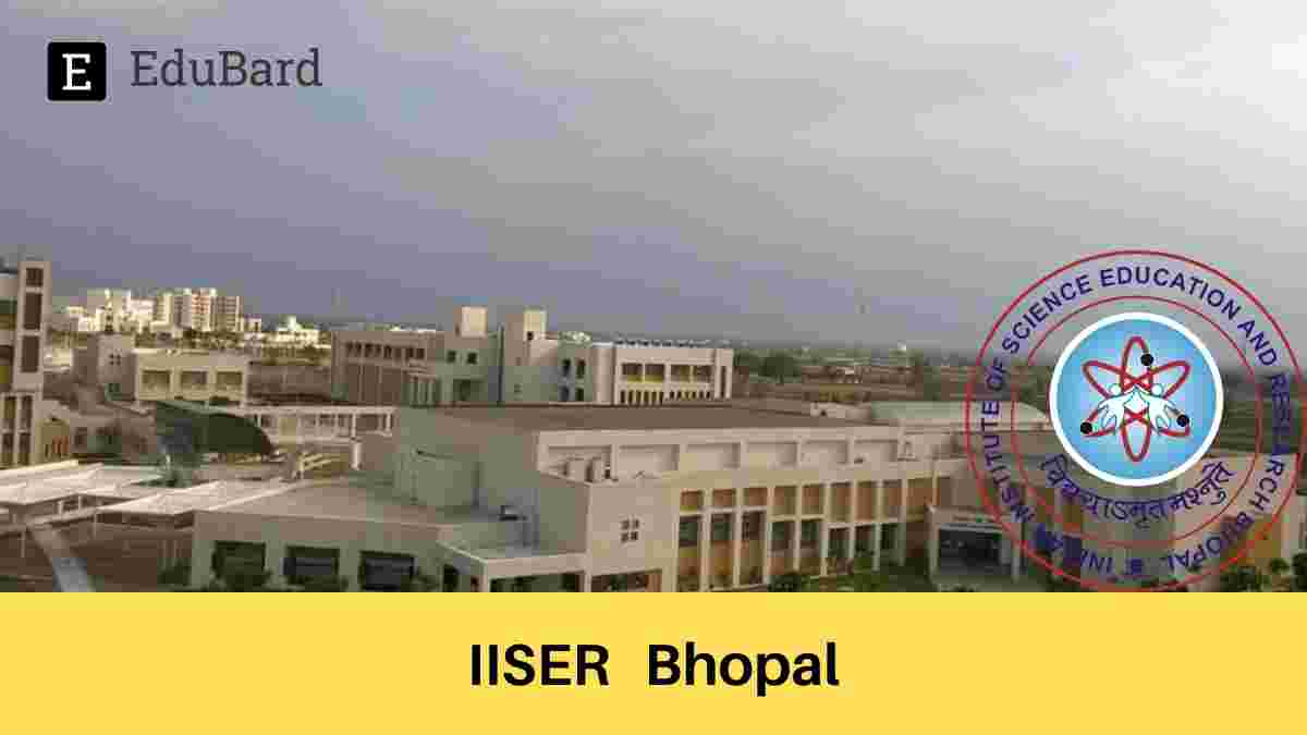 IISER Bhopal- Online Summer Internship Program 2021, Apply by May 10, 2021
