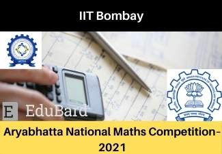 Aryabhatta National Maths Competition–2021|  IIT Bombay | Certification | Apply before 20th May 2021| Prizes worth 1.5 Lakhs
