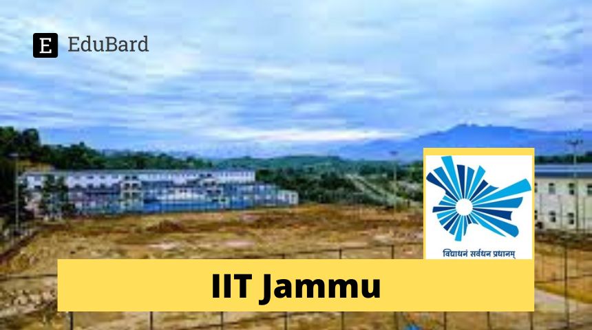 IIT Jammu- Invitation for Junior Research Fellow, Apply by July 18ᵗʰ, 2023