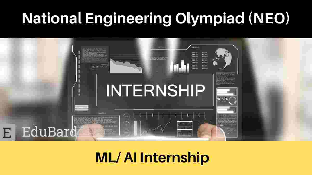 Machine Learning/Artificial intelligence internship at National Engineering Olympiad, Apply Now