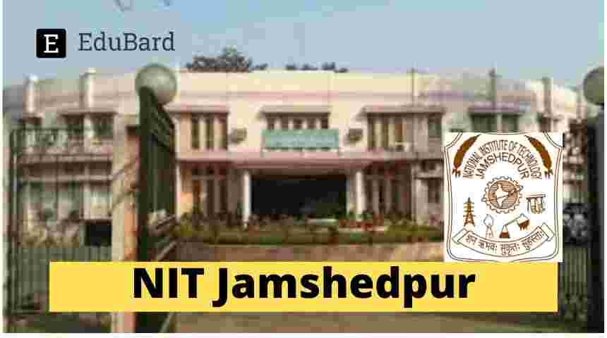 NIT Jamshedpur | National CNF On Structural and Geotechnical Engineering (NCSGE 2022), Apply Now!