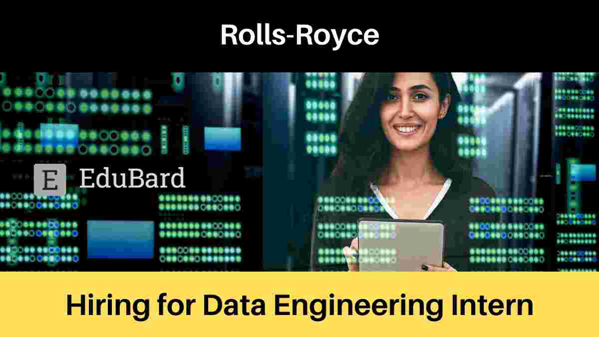 Rolls-Royce is Hiring for Data Engineering Intern; Apply Now