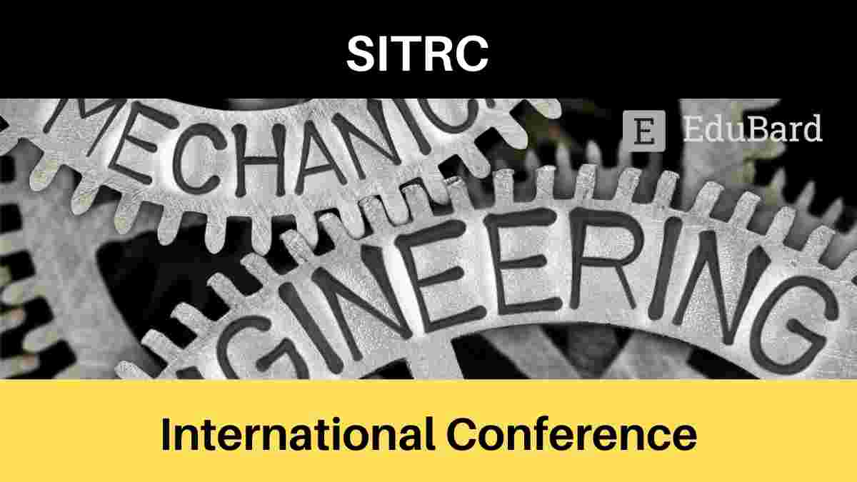 Sandip Foundation International CNF on "Mechanical and Material Science Engineering; Apply by Sept. 10th, 2021