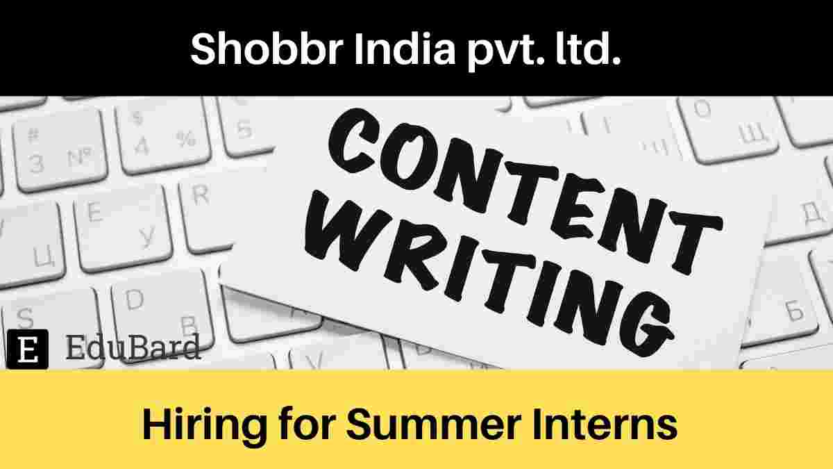 Summer Internship at Shobbr, Apply Now