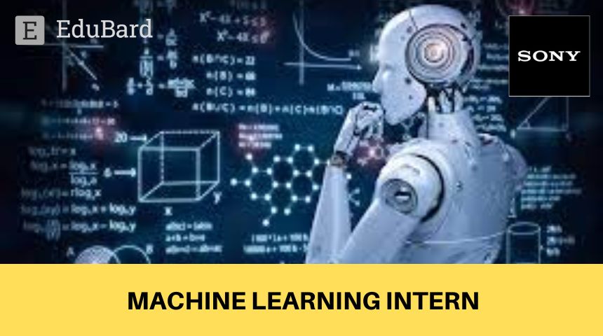 Sony Research India | Internship Opportunity | Machine Learning Intern, Apply ASAP!