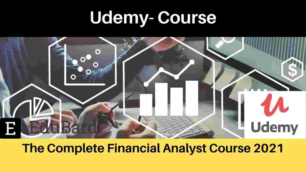 Udemy Offering- The Complete Financial Analyst Course 2021