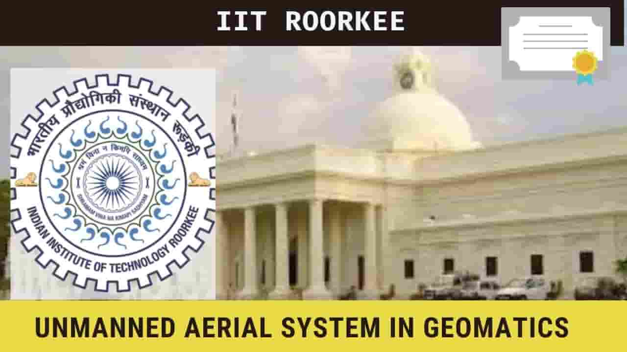 IIT Roorkee International Conference on "Unmanned Aerial System in Geomatics"