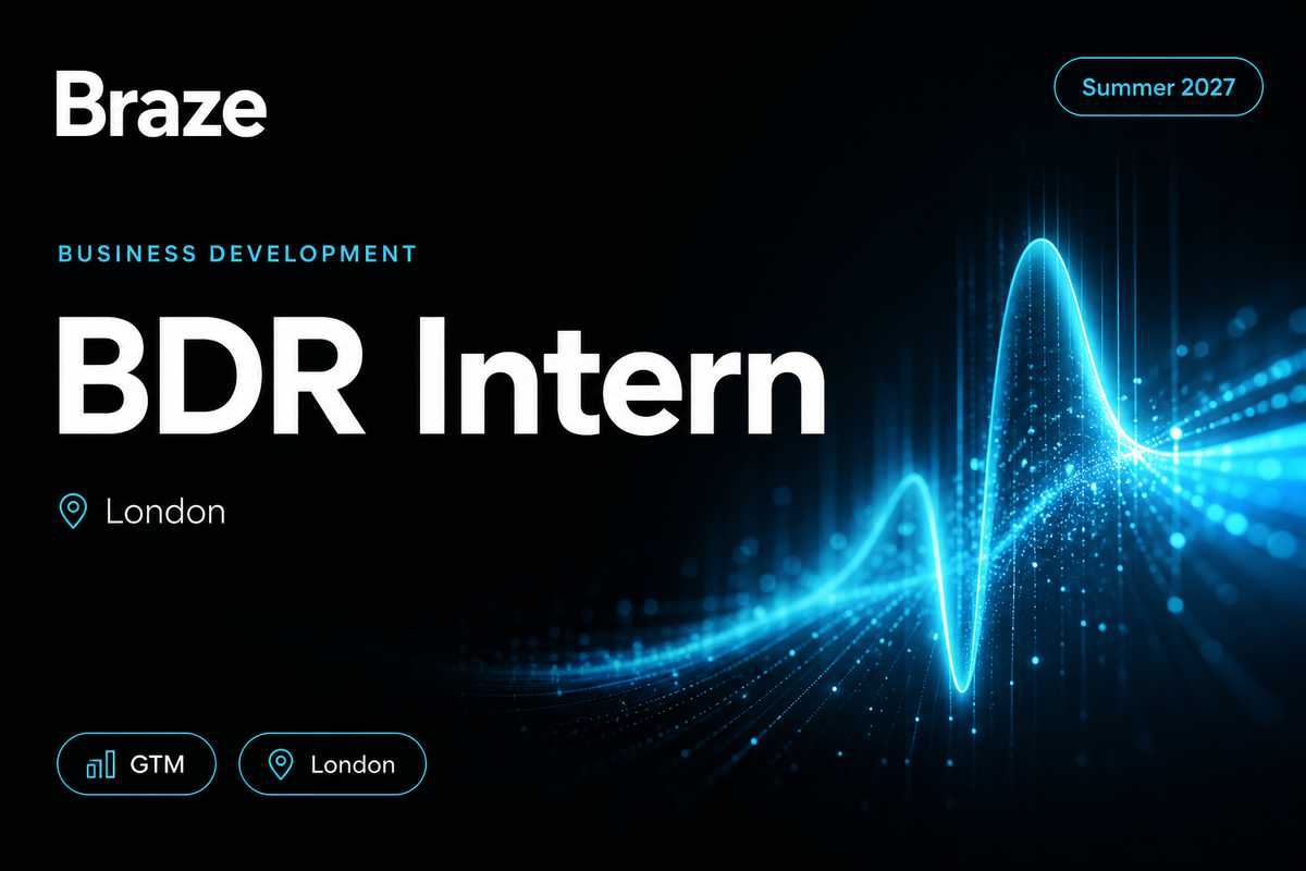 Braze Business Development Representative Intern | London · 2027