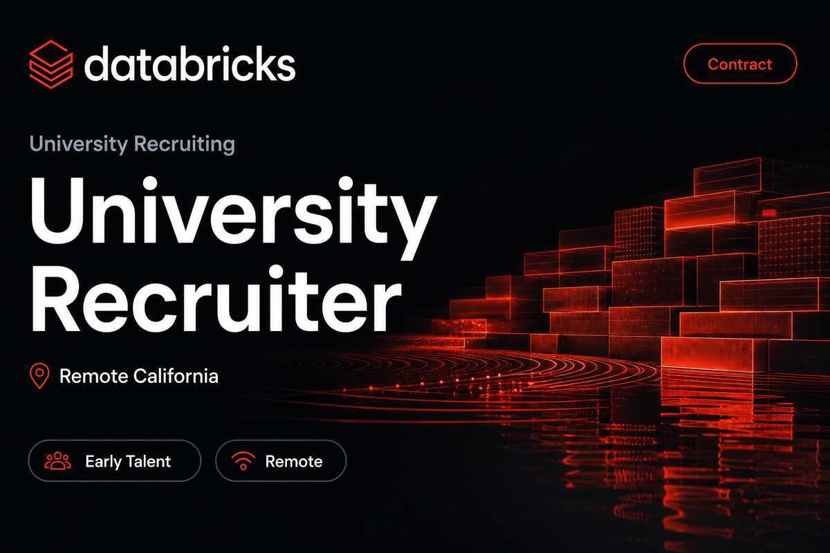 Databricks University Recruiter (Contract) | Remote - California · Contract