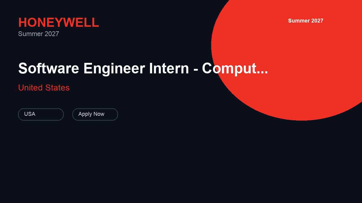 Honeywell Software Engineer Intern - Computer Science | United States · 2027