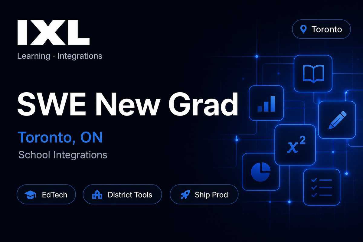 IXL Software Developer New Grad Toronto | School Integrations