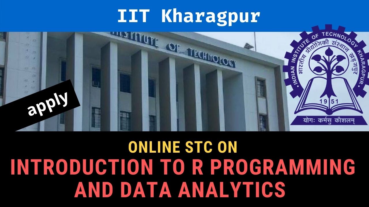 IIT Kharagpur online short course Introduction to R Programming and Data Analytics