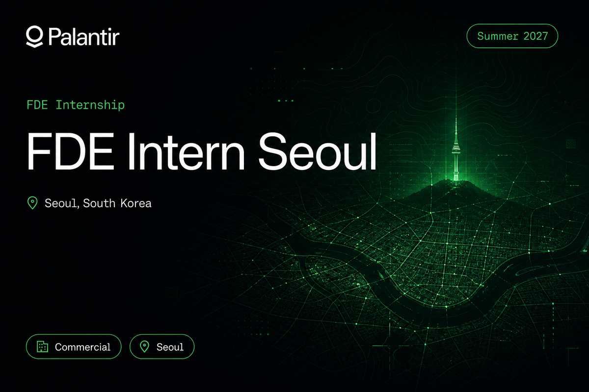 Palantir Forward Deployed Software Engineer, Internship - C | Seoul · 2027