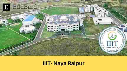 IIIT Naya Raipur | Outreach Internship Programme | Stipend | Certification | Apply Now