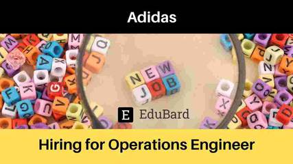 Hiring for Operations Engineer at Adidas; Apply ASAP