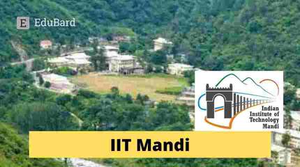 IIT Mandi Applications Invited in Integrated-PhD programs in Physics 2021-22