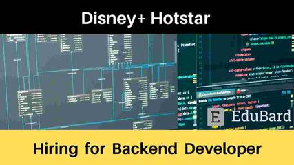 Hiring for Backend Developer at Disney+ Hotstar; Apply Now