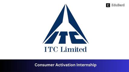 ITC Limited | Consumer Activation Internship, Apply by 21st July 2023!
