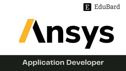 Ansys | Hiring for Application Developer, Apply Now!