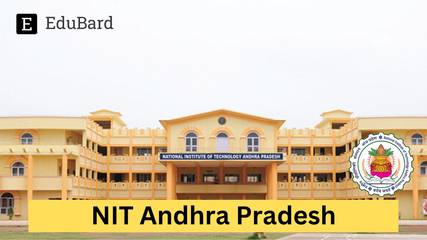 NIT Andhra Pradesh | Advertisement for the post of SRF, Apply by 20th March 2024!