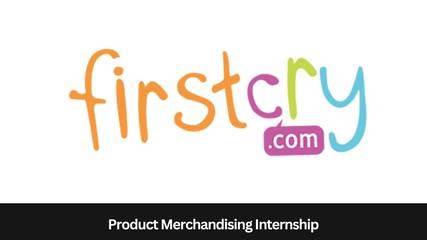 FirstCry | Product Merchandising Internship, Apply by 3 November 2023!