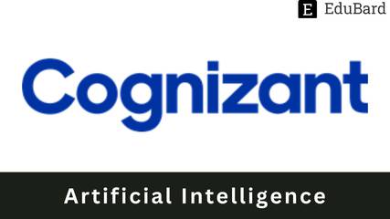 Cognizant - Providing a Course on Artificial Intelligence, Apply Now!