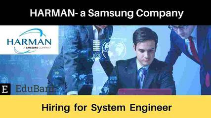 System Engineer at HARMAN- a Samsung Company,  Salary; Apply Now