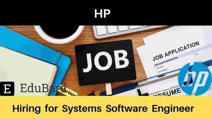 HP is hiring full-time Systems Software Engineer, Salary [Apply Now]