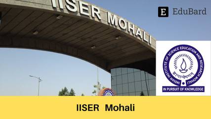 IISER Mohali | Applications are Invited for Research Fellow (RF); Apply by 9ᵗʰ July 2022
