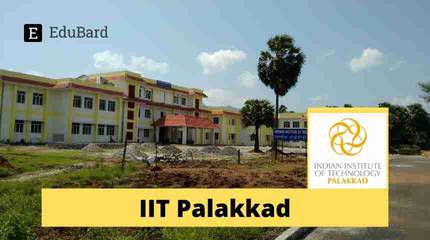IIT Palakkad | Application for Summer Internship Program 2022, Apply by 10ᵗʰ April 2022