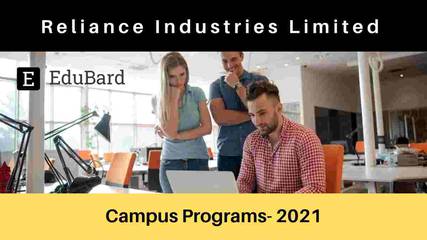 Reliance Industries Limited Campus Programs- 2021, Apply Now