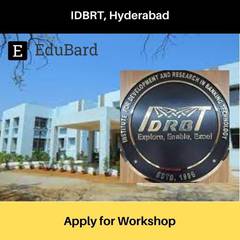 IDBRT Hyderabad | Workshop on Future Of Digital Banking Program, Apply by June 16, 2022