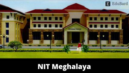 NIT Meghalaya | High-End Workshop On Cultural Heritage Preservation Using Machine Learning; Apply Now!